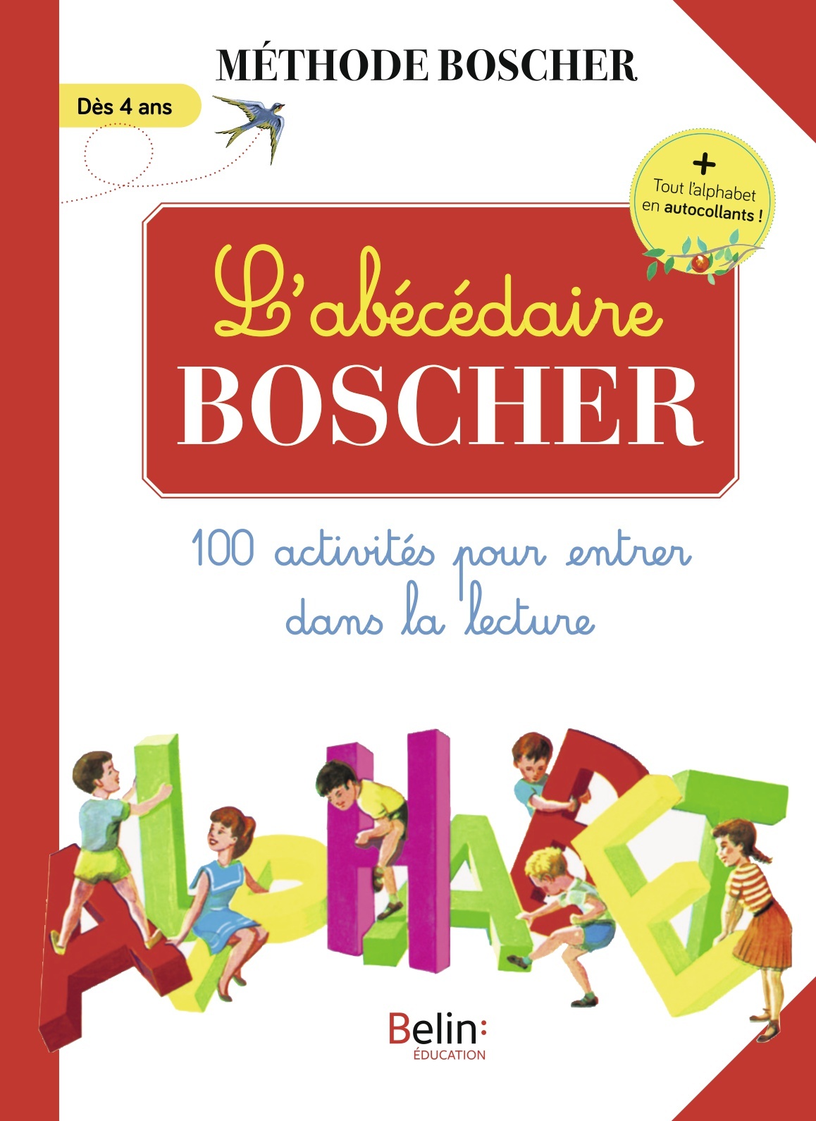 L'abécédaire Boscher (N.E. 2024) -  F. garnier - BELIN EDUCATION