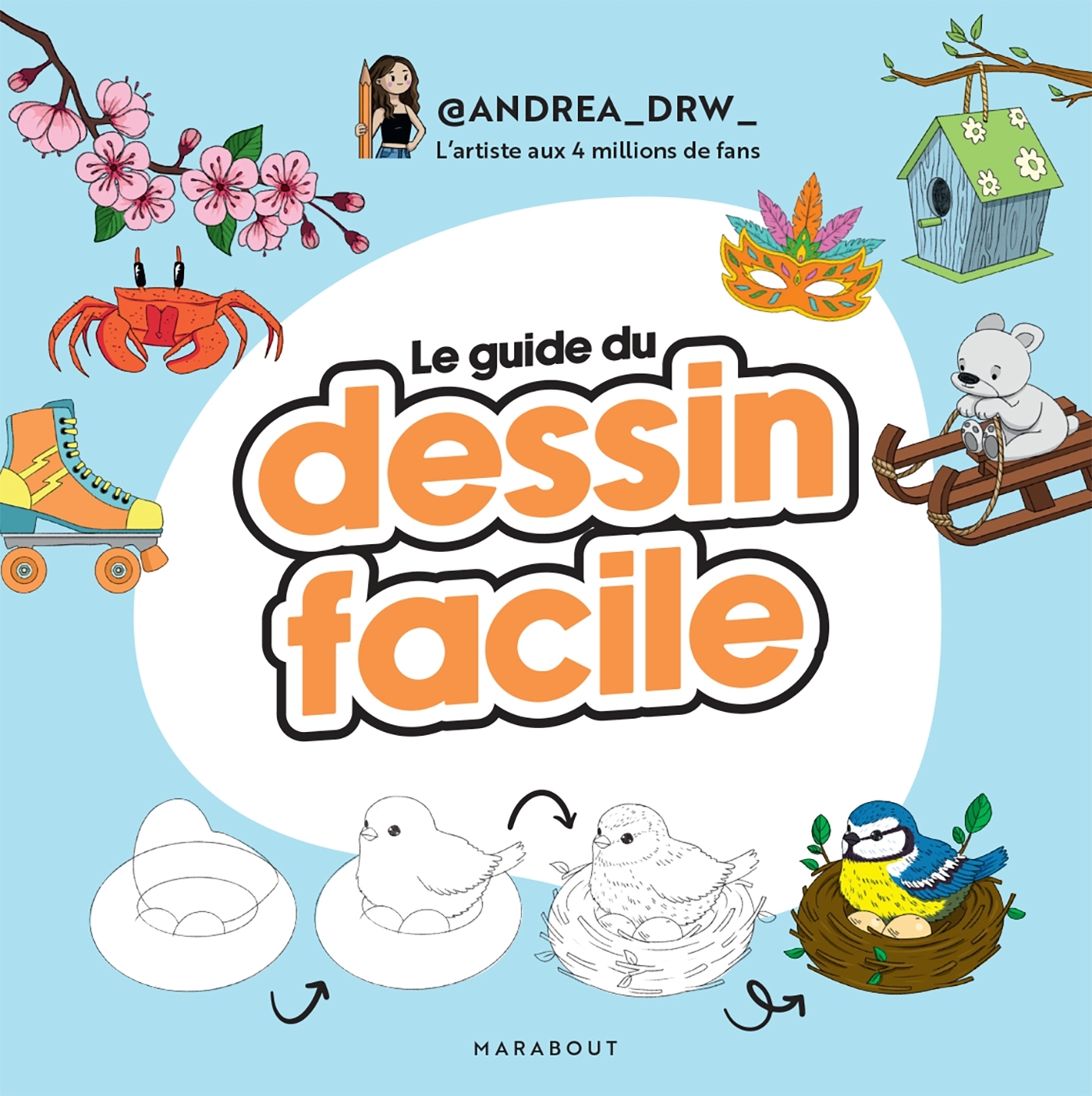 Le guide du dessin facile -  Andrea_drw_ - MARABOUT