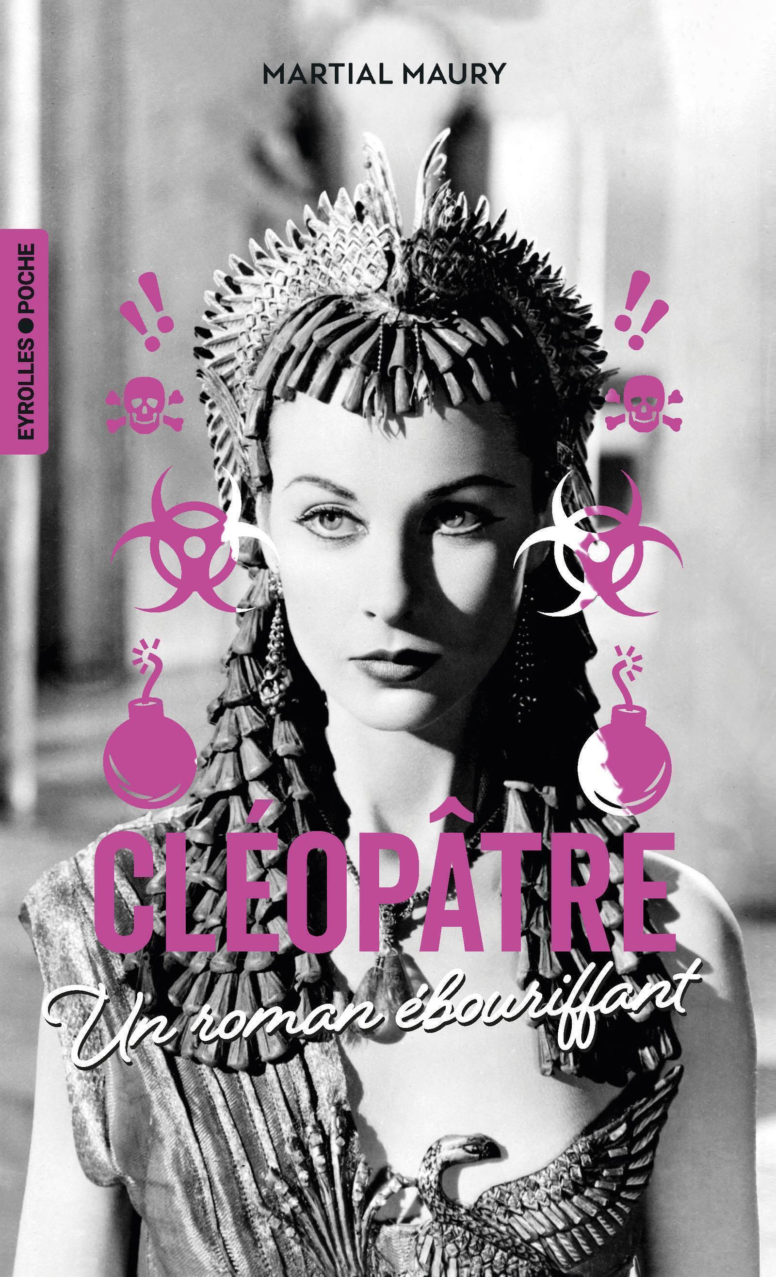 Cléopâtre - Martial Maury - EYROLLES