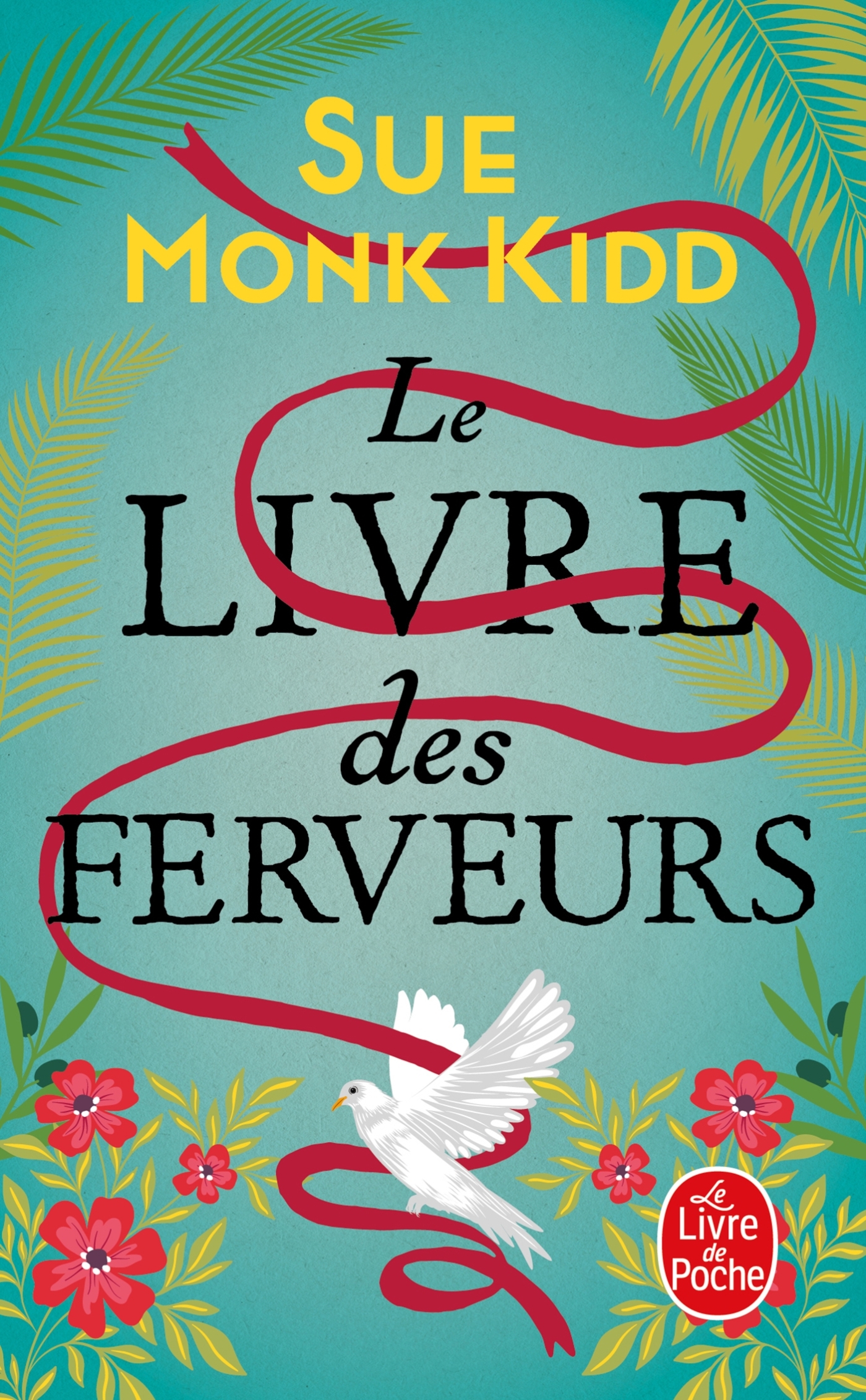 Le Livre des ferveurs - Sue Monk Kidd - LGF