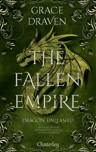 The Fallen Empire #2 - Dragon Unleashed - Tome 2 Cartonnée - Grace Draven - CHATTERLEY