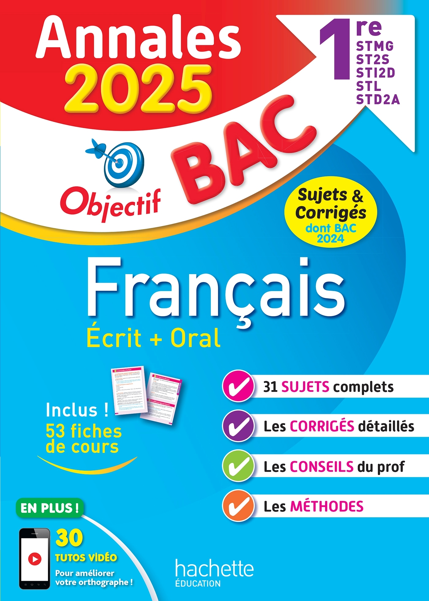 Annales Objectif BAC 2025 - Français 1res STMG - STI2D - ST2S - STL - STD2A - STHR - Franck Mazzucchelli - HACHETTE EDUC