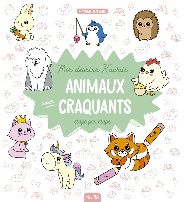Mes dessins kawaii : Animaux super craquants - Mayumi Jezewski - FLEURUS