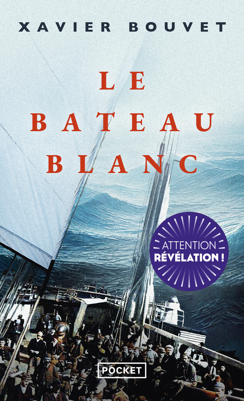 Le Bateau blanc - Xavier Bouvet - POCKET