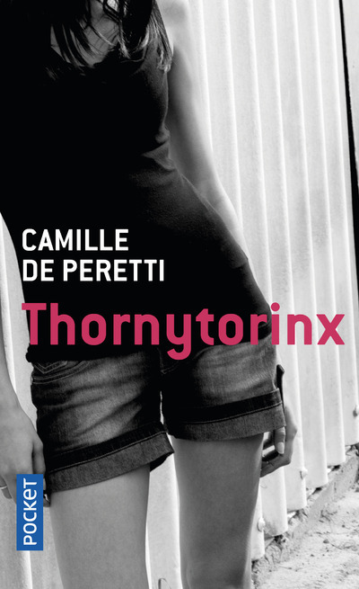 Thornytorinx - Camille de Peretti - POCKET