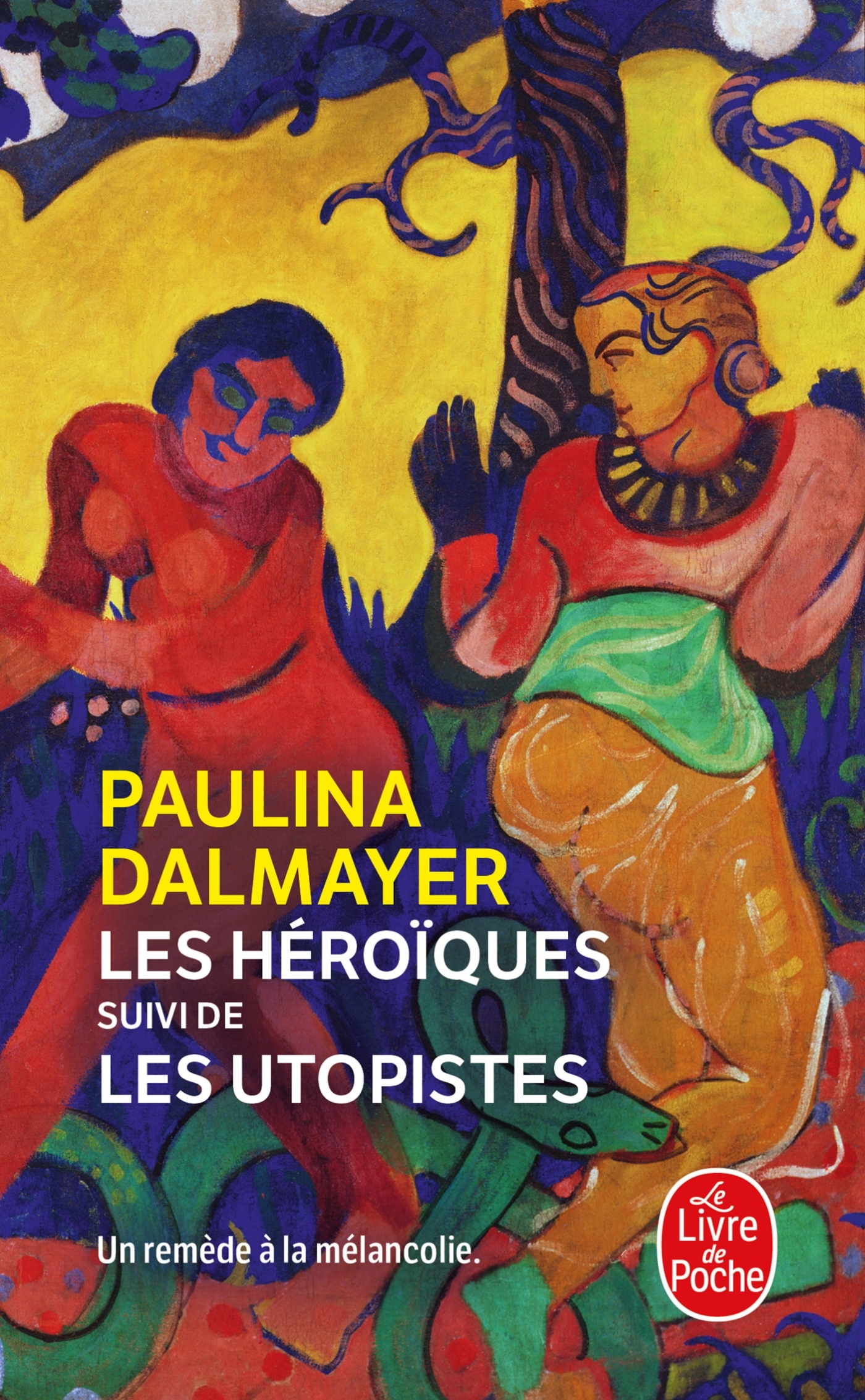 Les Héroïques - Les Utopistes - Paulina Dalmayer - LGF
