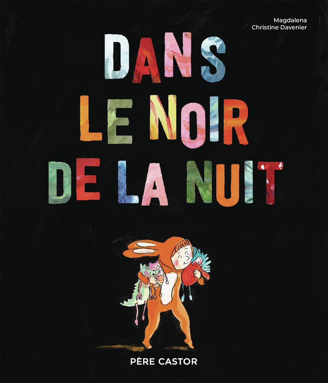 Dans le noir de la nuit -  Magdalena - PERE CASTOR