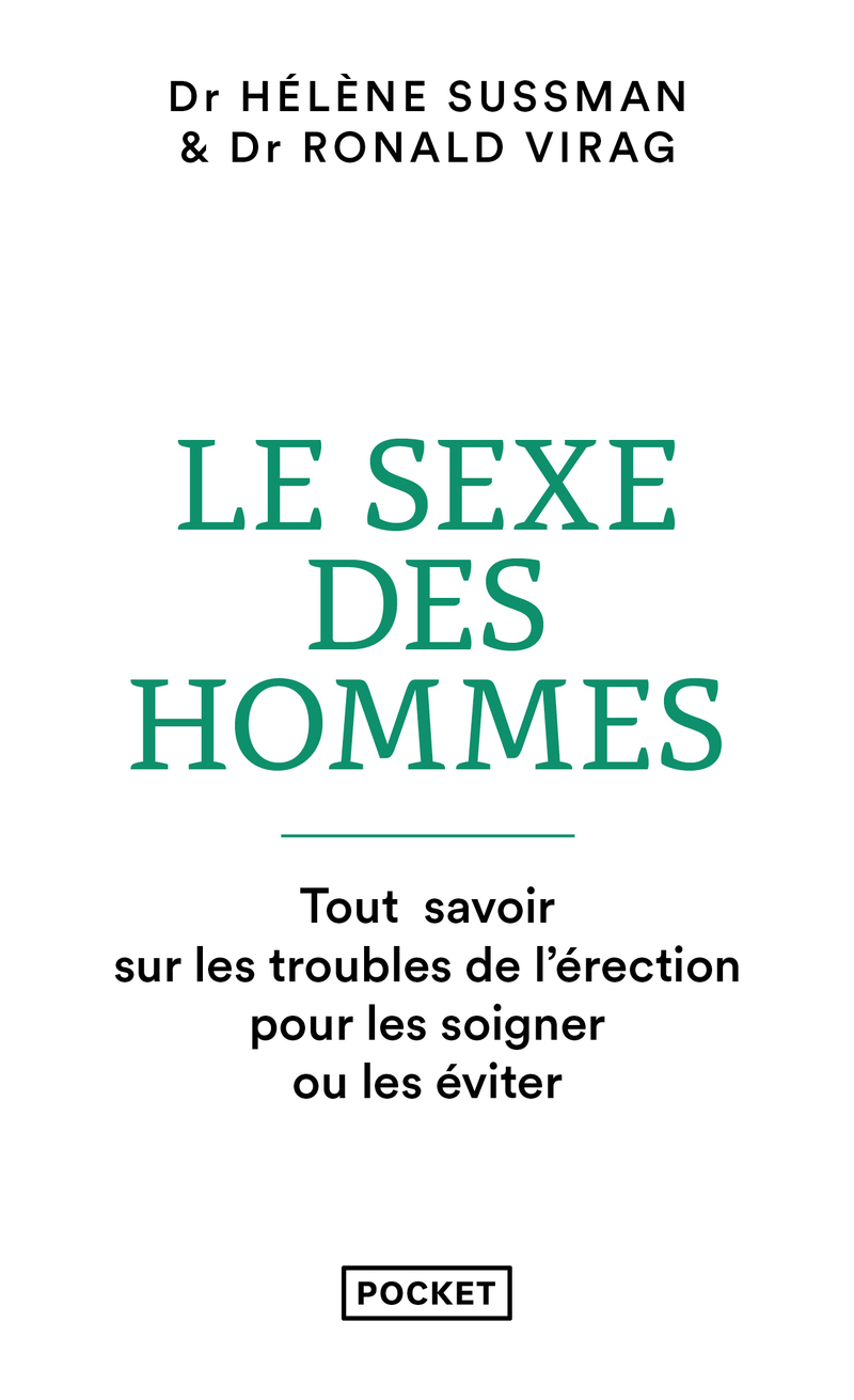 Le sexe des hommes - L'érection sans tabou - Ronald Virag - POCKET