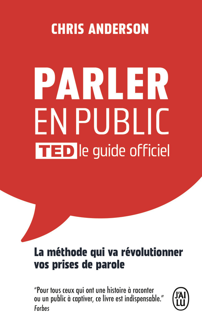 Parler en public - Chris Anderson, Martine Devillers-Argouarc'h - J'AI LU