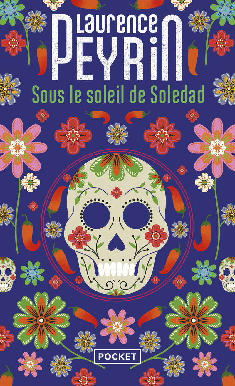 Sous le soleil de Soledad - Laurence Peyrin - POCKET