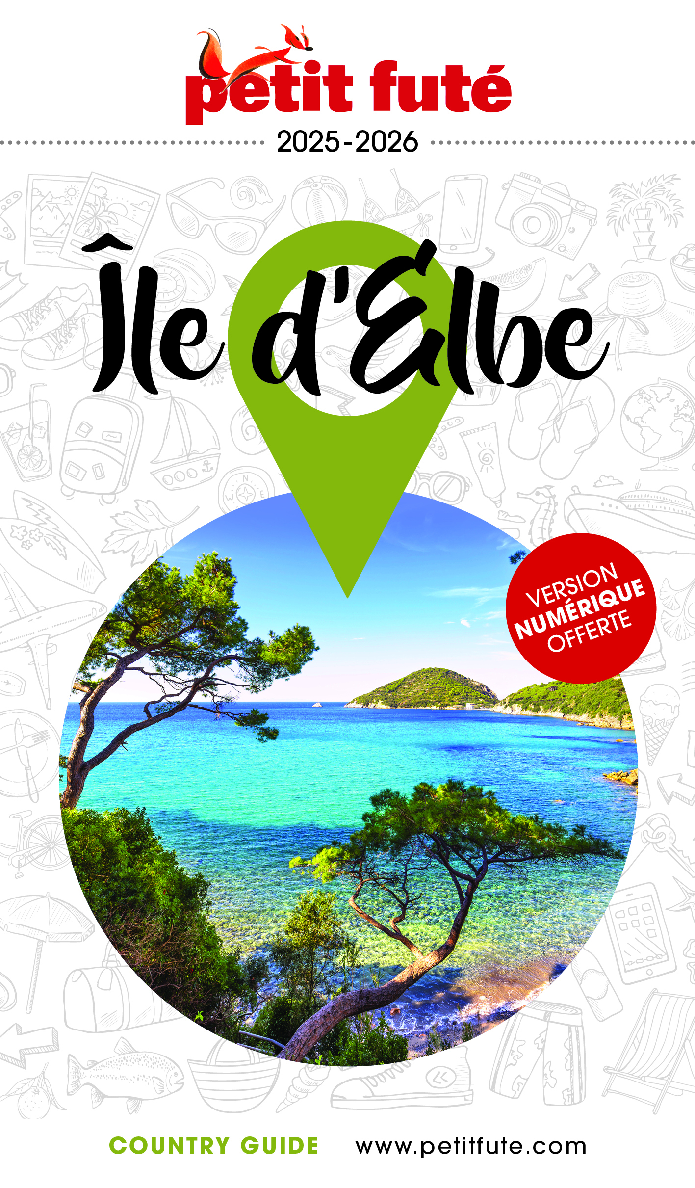 Guide Ile d'Elbe 2025/2026 Petit Futé -  Auzias d. / labourdette j. & alter,  Auzias d. / labourdette j. & alter - PETIT FUTE