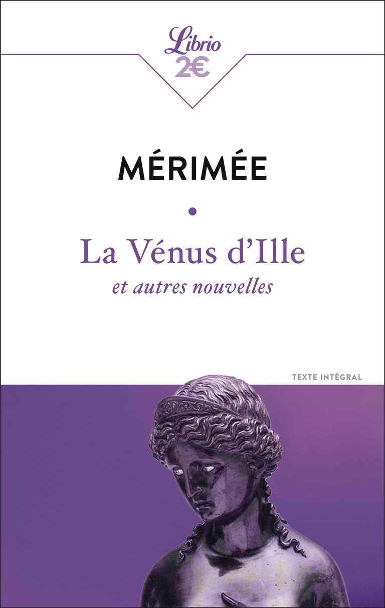 La Vénus d'Ille et autres nouvelles - Prosper Mérimée - J'AI LU