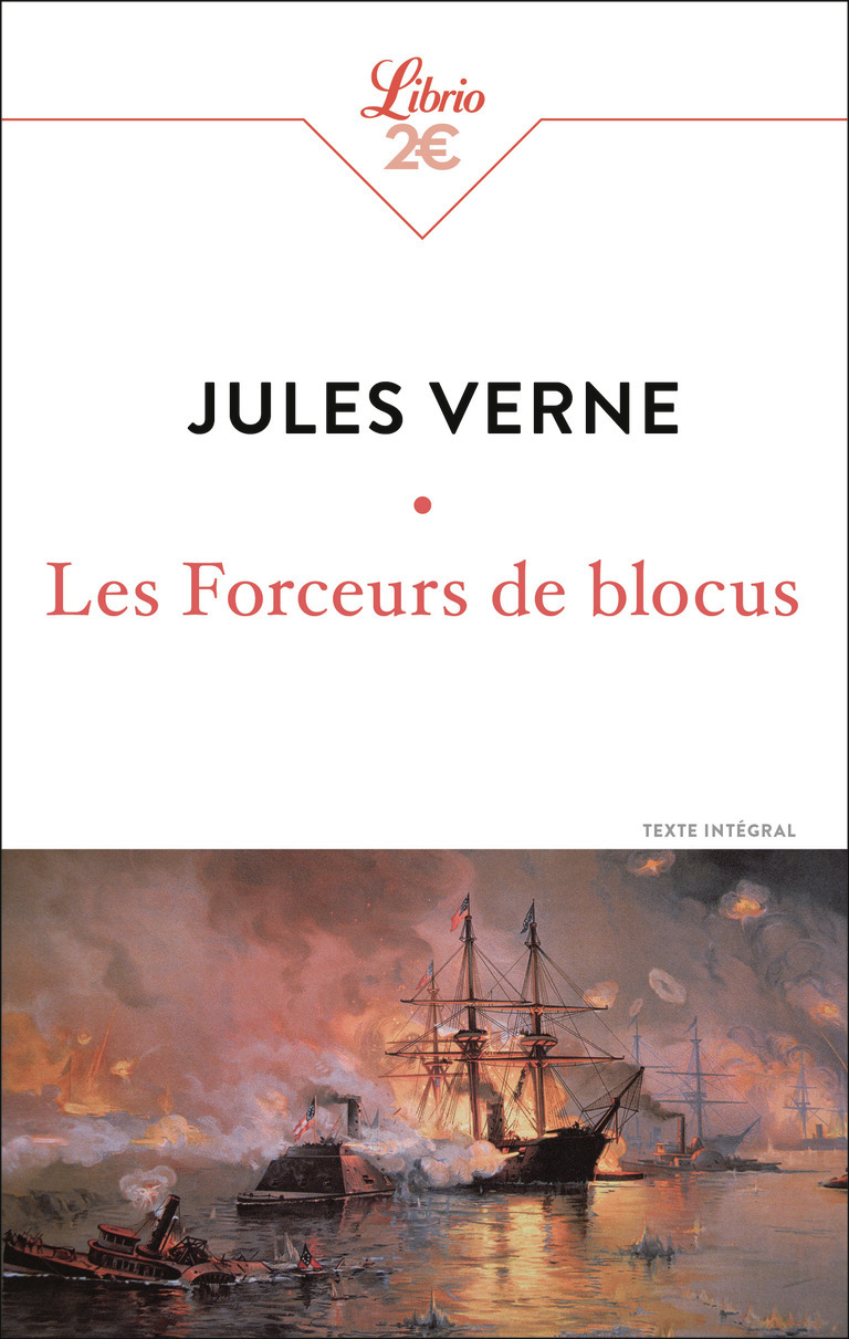 Les Forceurs de blocus - Jules Verne - J'AI LU