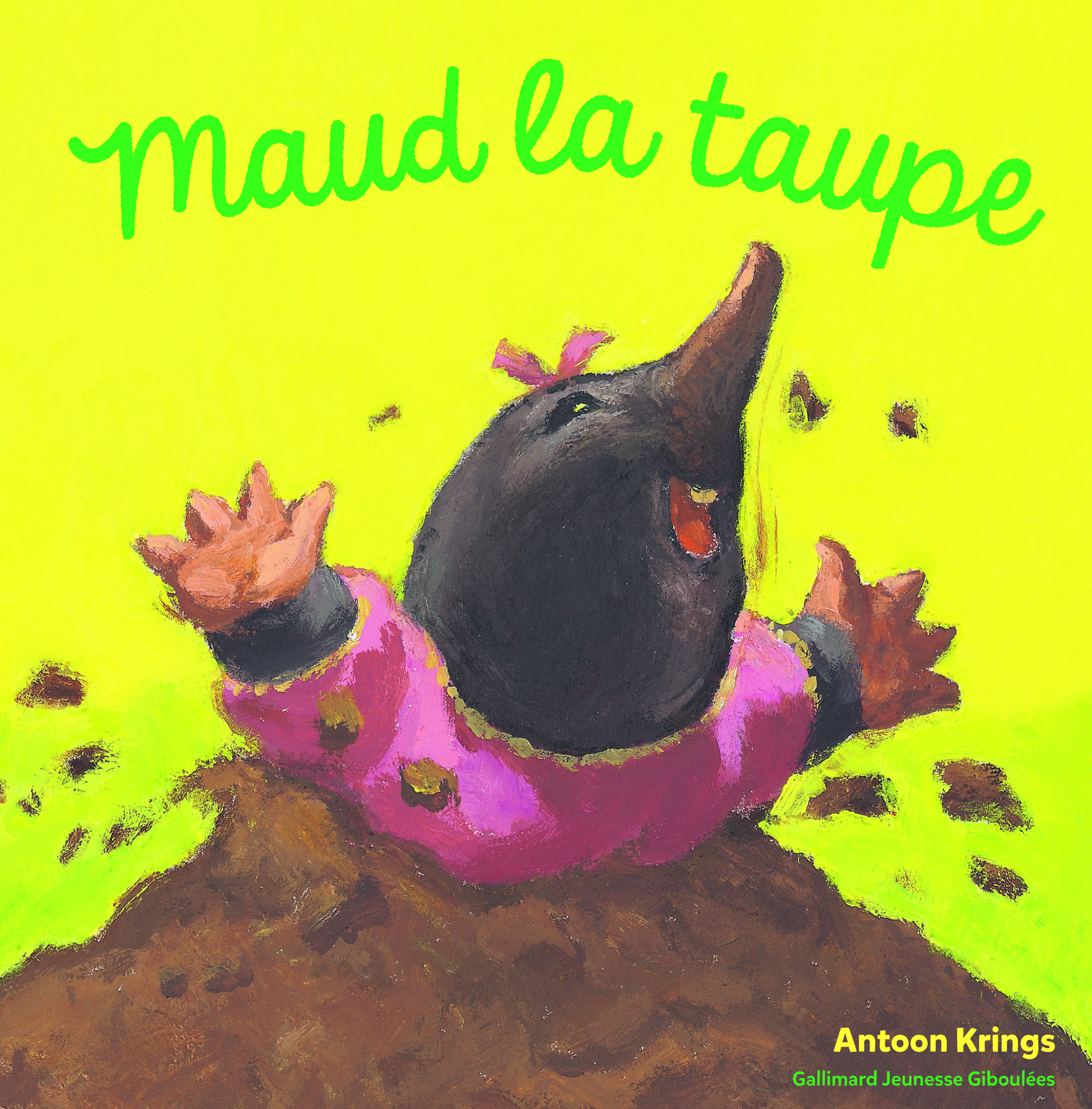 Maud la taupe - ANTOON KRINGS, ANTOON KRINGS - GALL JEUN GIBOU