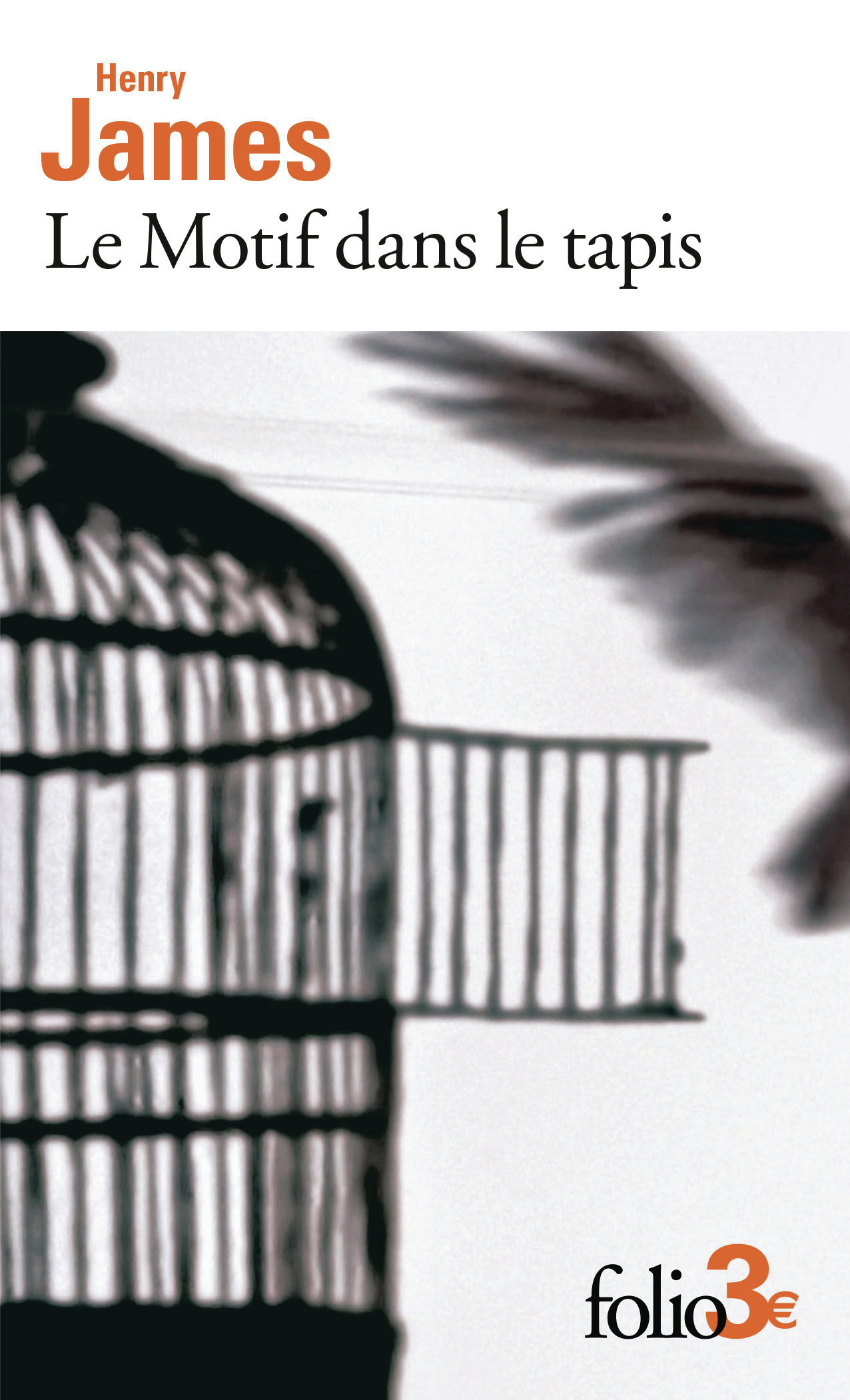 Le Motif dans le tapis - Henry James, Pierre Fontaney - FOLIO
