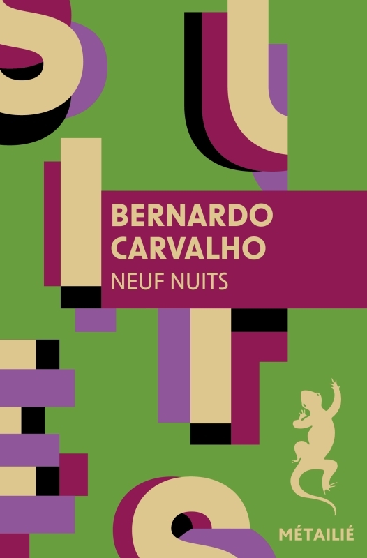 Neuf nuits - Bernardo Carvalho - METAILIE