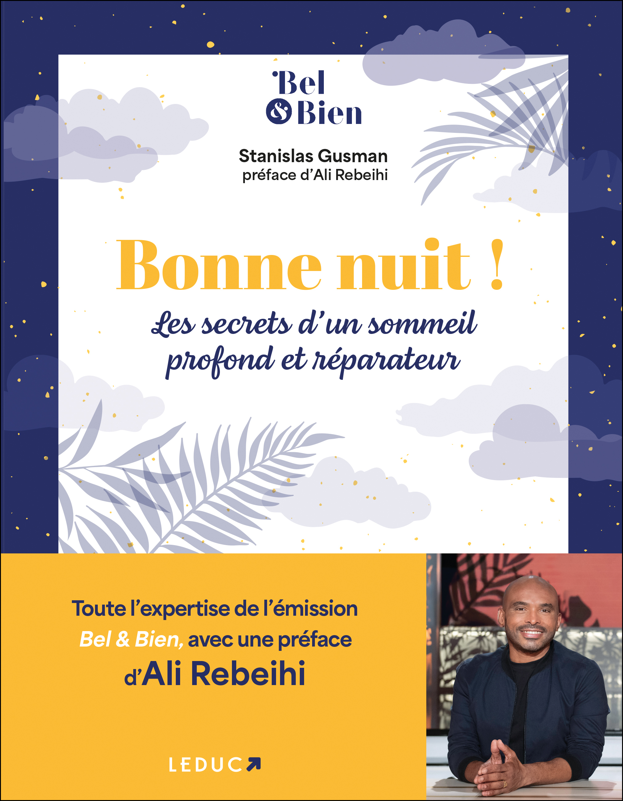 Bonne nuit ! - Agathe Lecaron, Stanislas Gusman, Ali Rebeihi - LEDUC