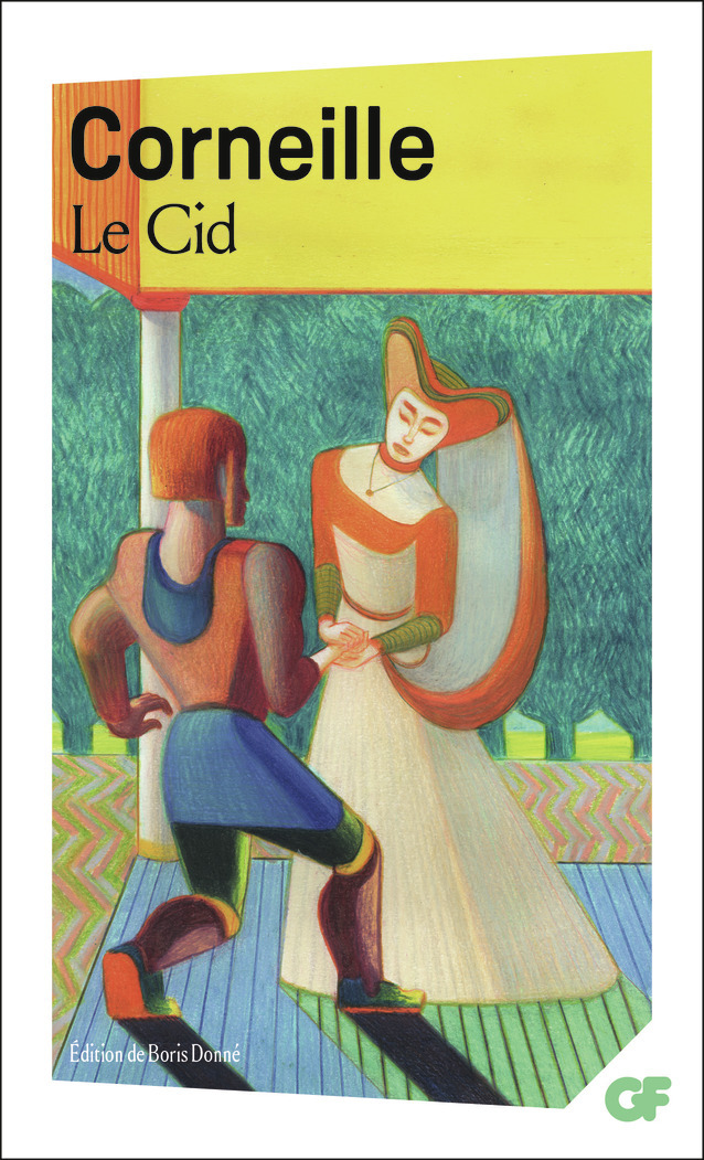 Le Cid -  PIERRE CORNEILLE, Pierre Corneille, Boris DONNE - FLAMMARION