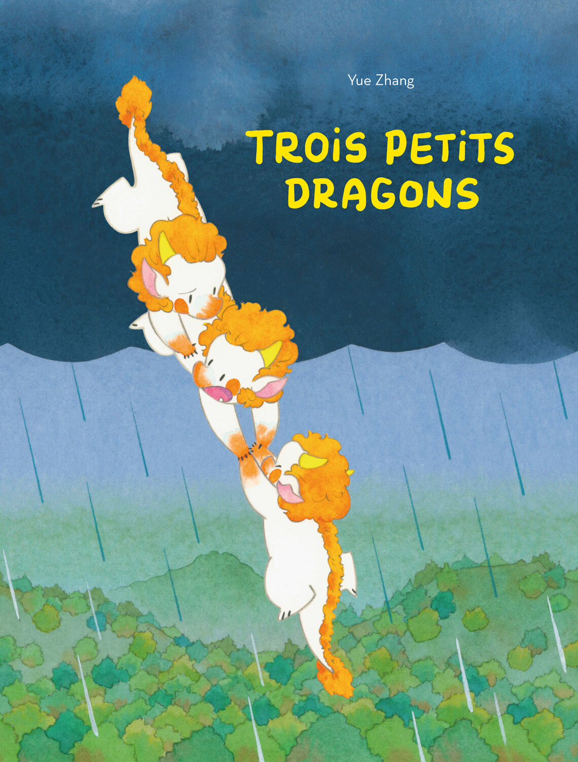 Trois petits dragons - Yue Zhang, Florence Seyvos, Pan Hongye - EDL