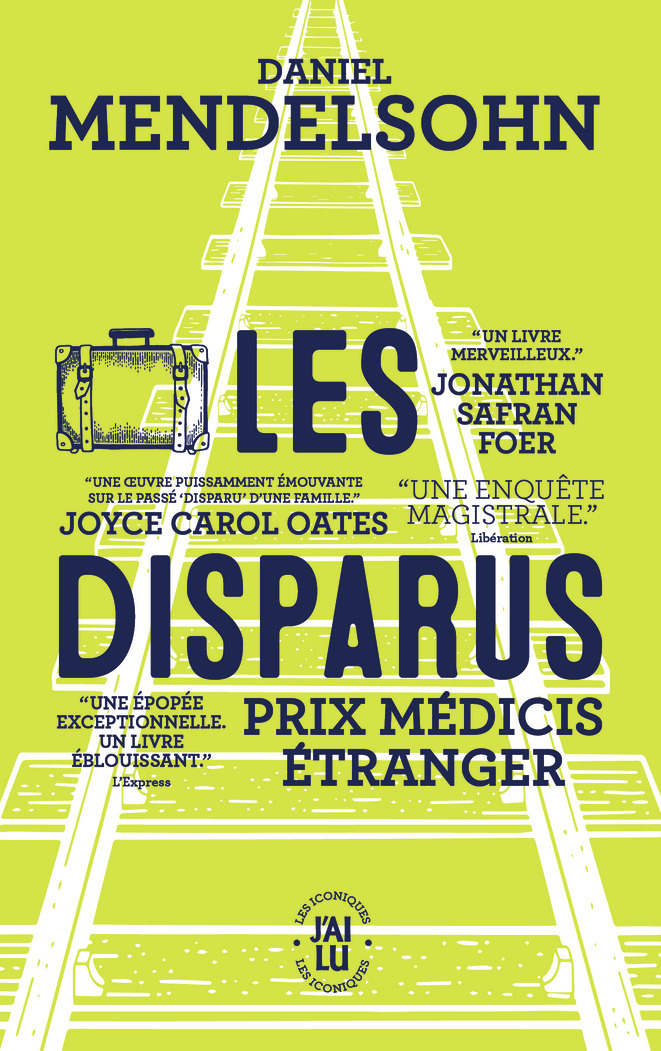Les disparus - Daniel Mendelsohn, Pierre Guglielmina - J'AI LU