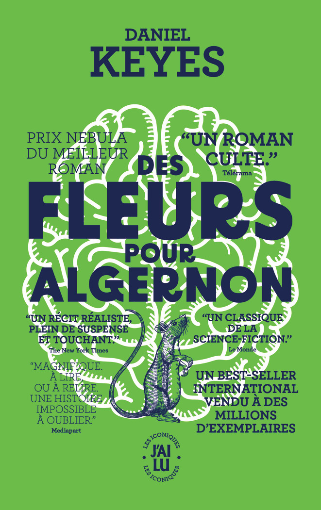 Des fleurs pour Algernon -  DANIEL KEYES, Daniel Keyes, Georges H. Gallet, Henry-Luc Planchat - J'AI LU