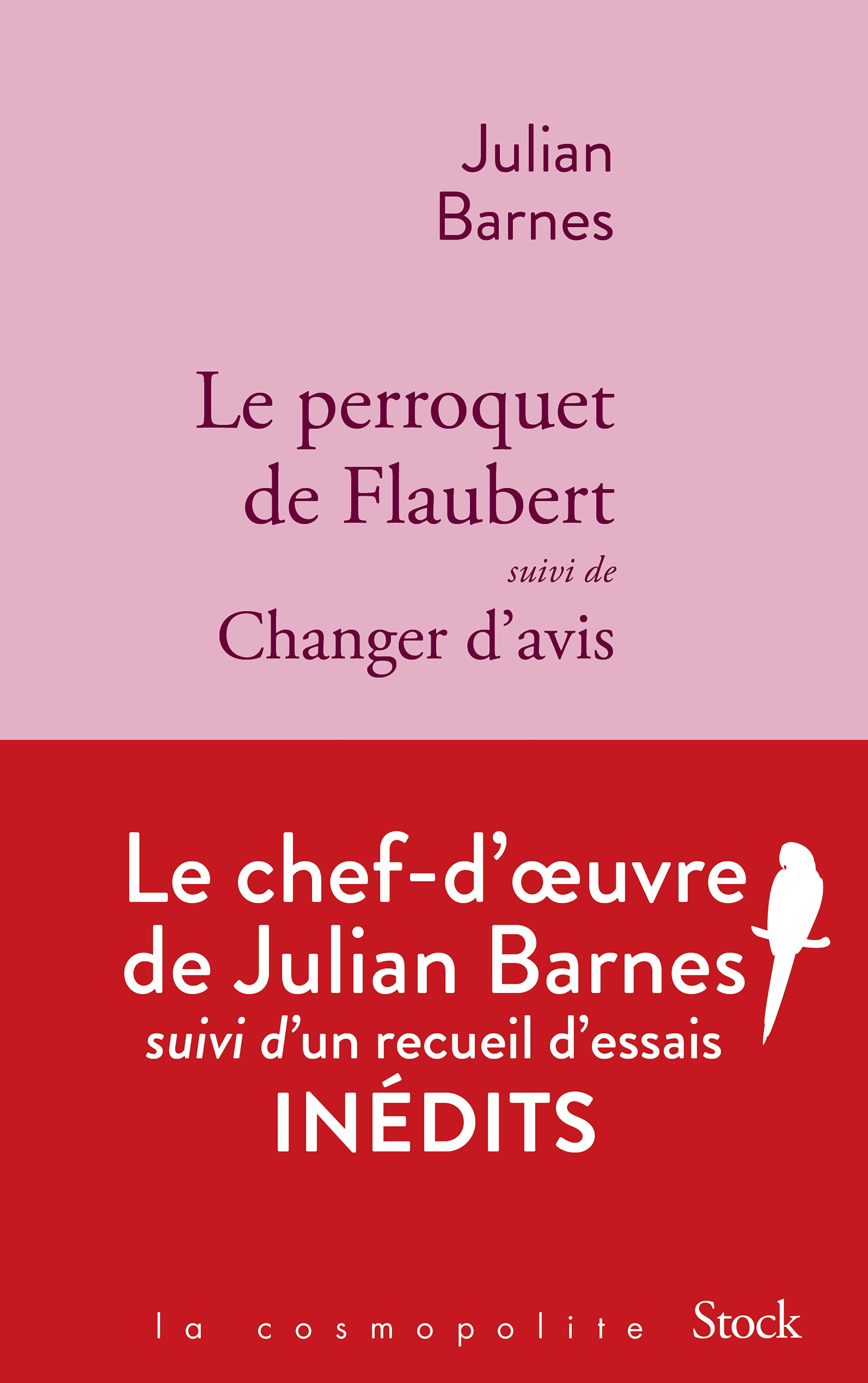 Le perroquet de Flaubert - Julian Barnes - STOCK