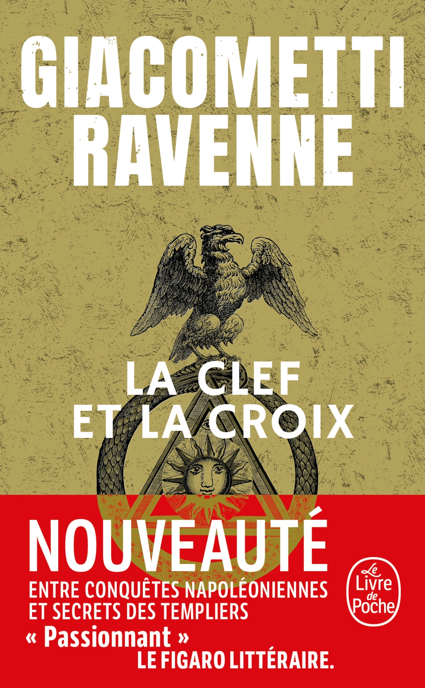 La Clef et la Croix - Éric Giacometti, Jacques Ravenne, Éric Giacometti, Jacques Ravenne - LGF