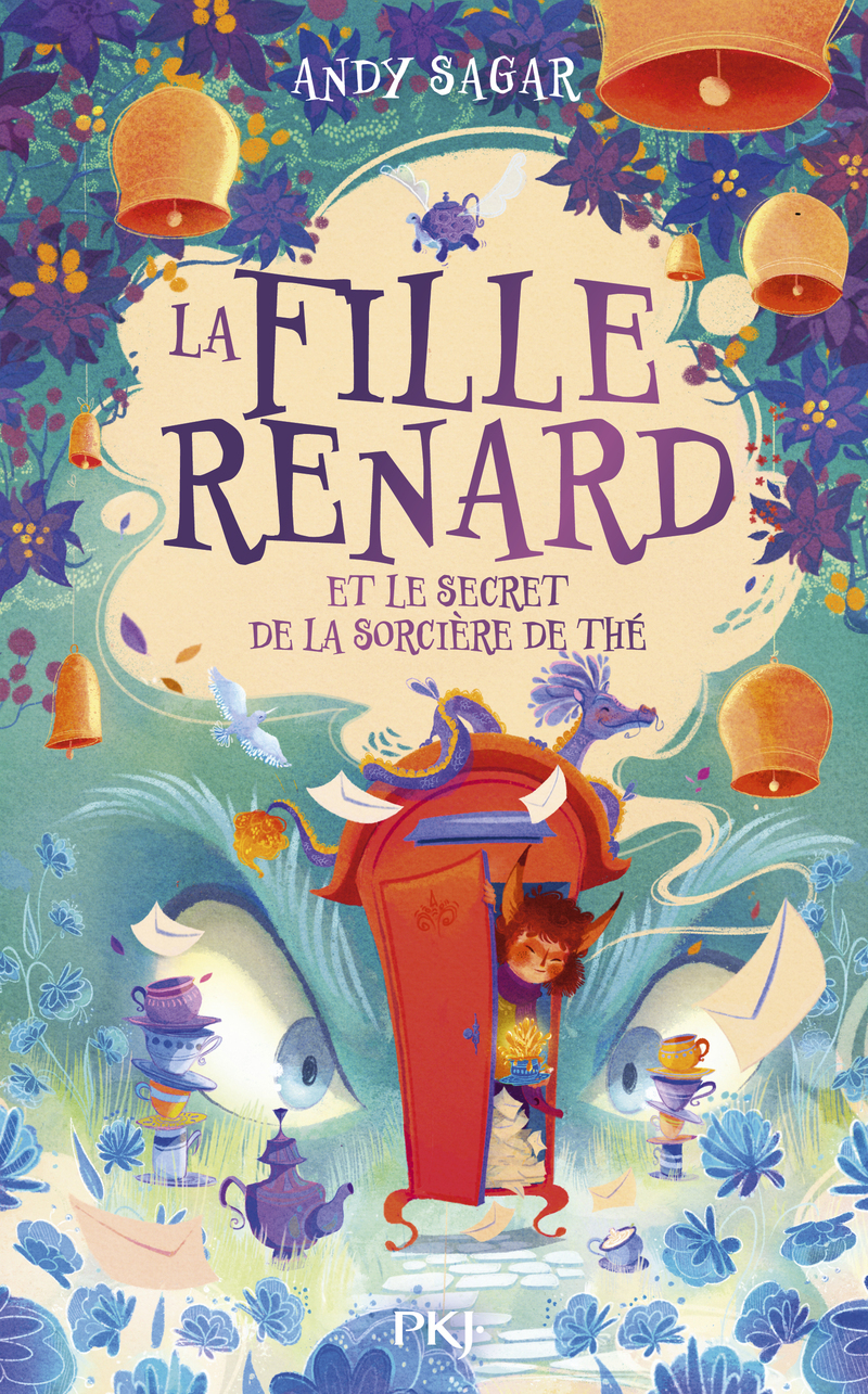 La Fille-Renard et le secret de la sorcière du thé - Tome 03 - Andy Sagar, Emmanuel Gros - POCKET JEUNESSE