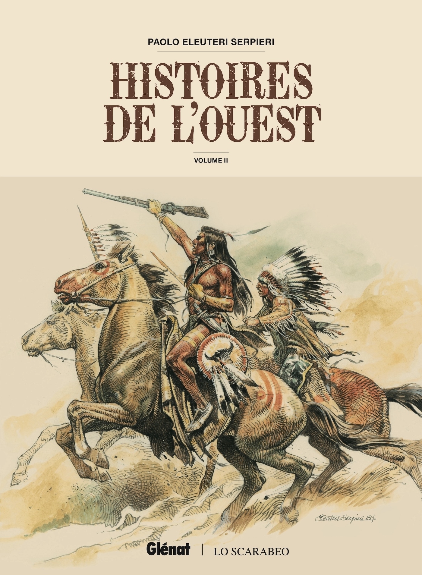 Histoires de l'Ouest - Volume 02 - Paolo Eleuteri Serpieri, Paolo Eleuteri Serpieri - GLENAT