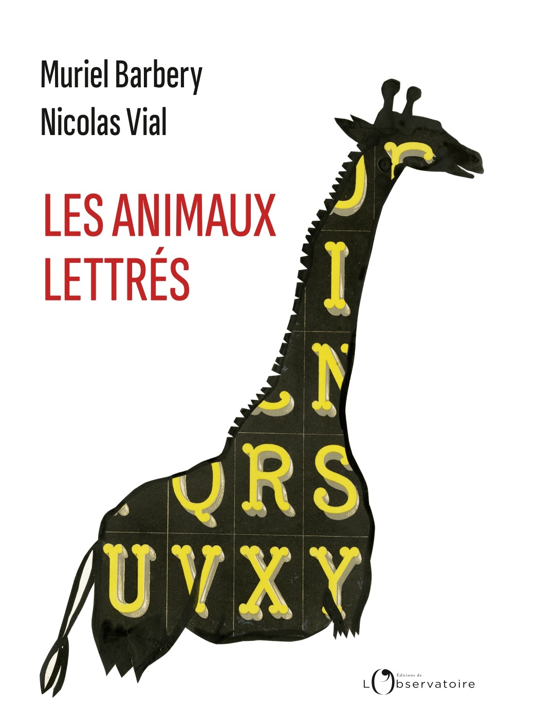 Les animaux lettrés -  Barbery muriel/vial nicolas - L'OBSERVATOIRE