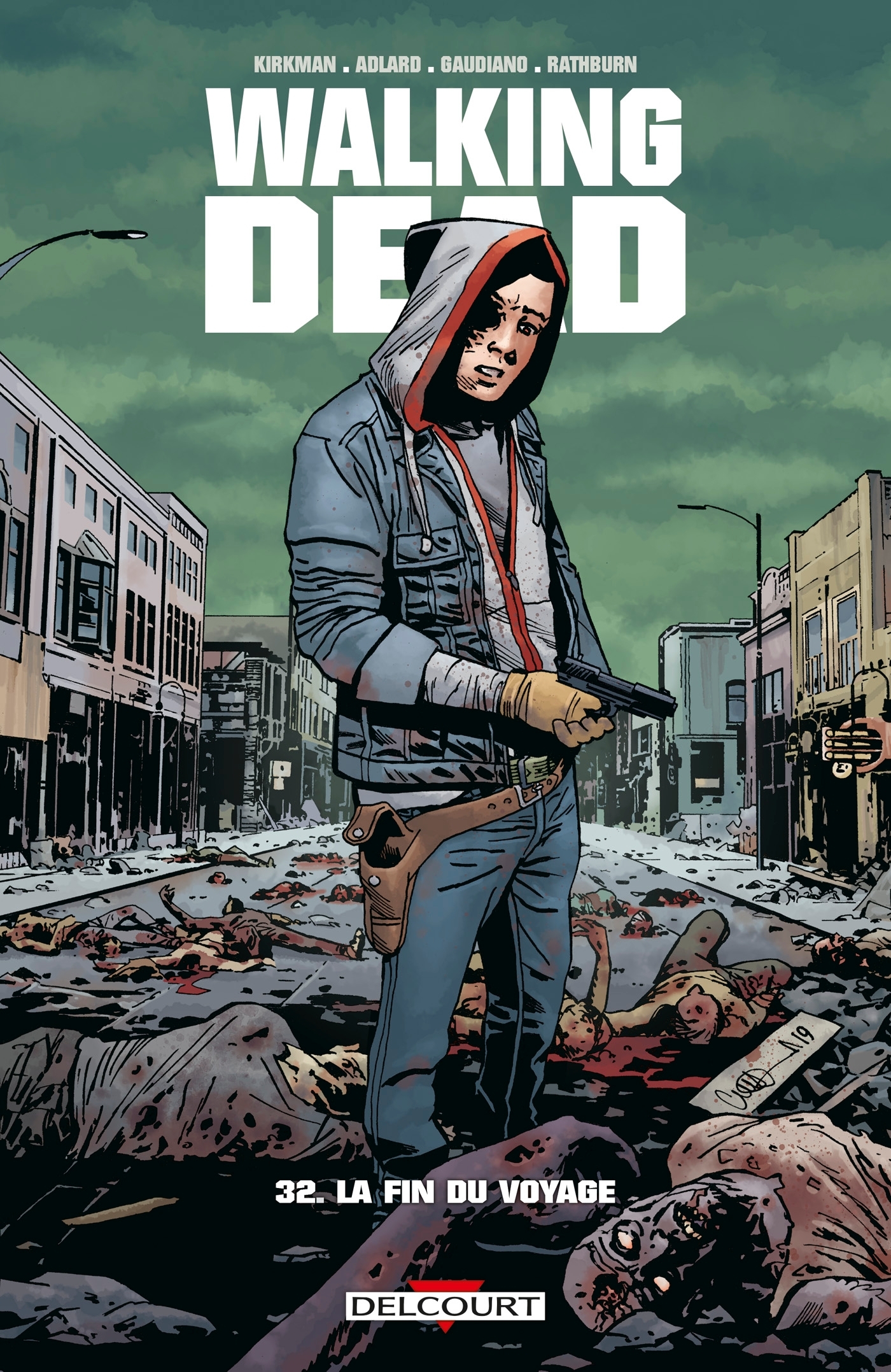 Walking Dead T32 - Robert Kirkman, Charlie Adlard, Stefano Gaudiano - DELCOURT
