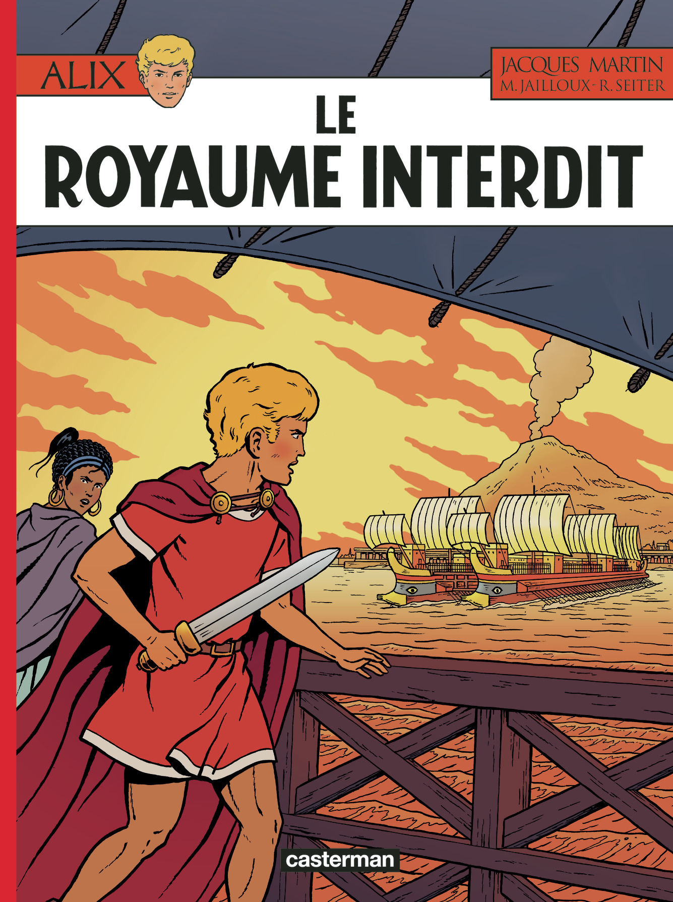 Le Royaume interdit -  MARTIN/SEITER/JAILLOUX,  MARTIN/SEITER/JAILLOUX, Marc Jailloux, Jacques Martin, Roger Seiter - CASTERMAN