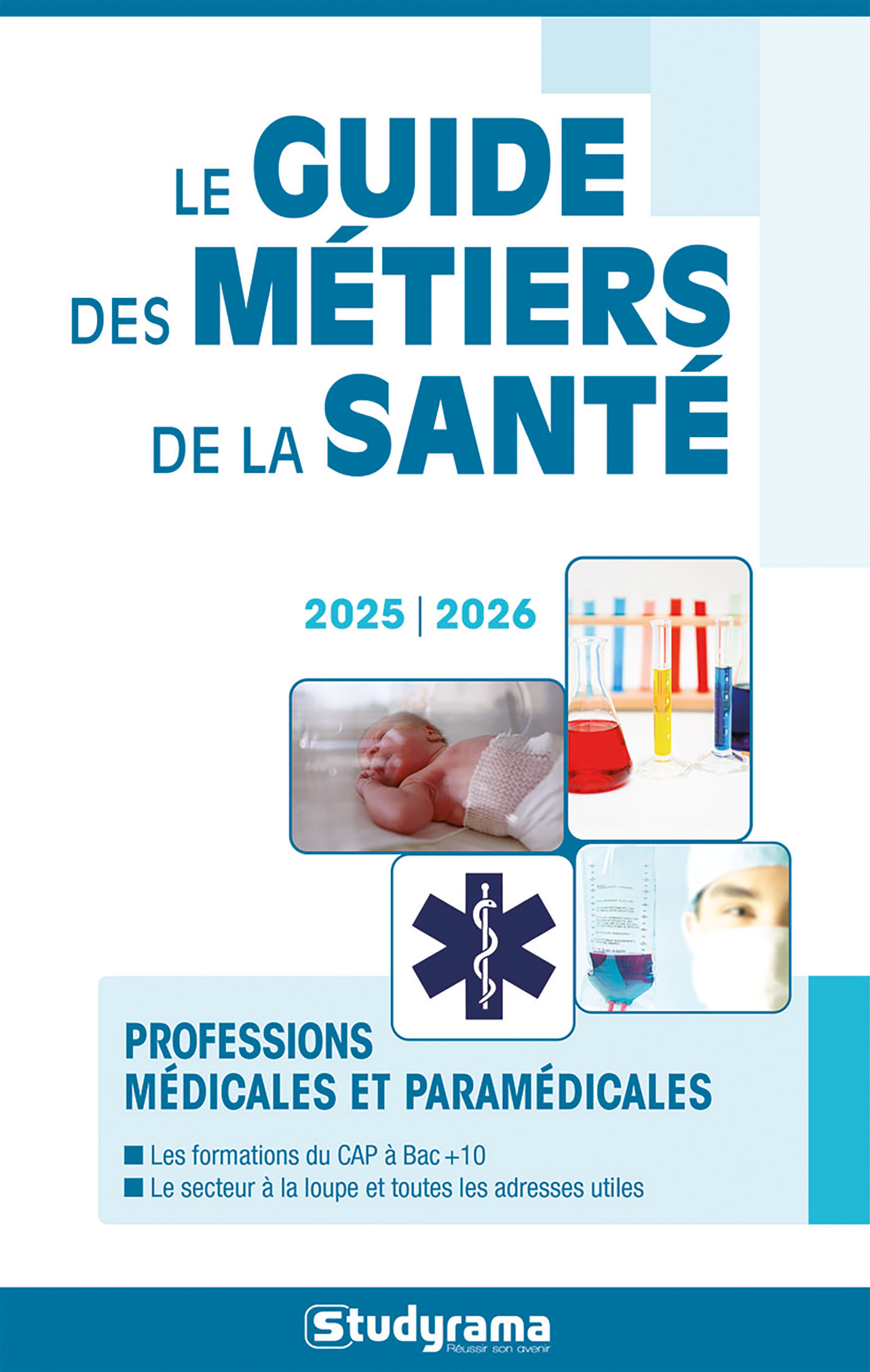 Le guide des métiers de la santé -  Collectif - STUDYRAMA