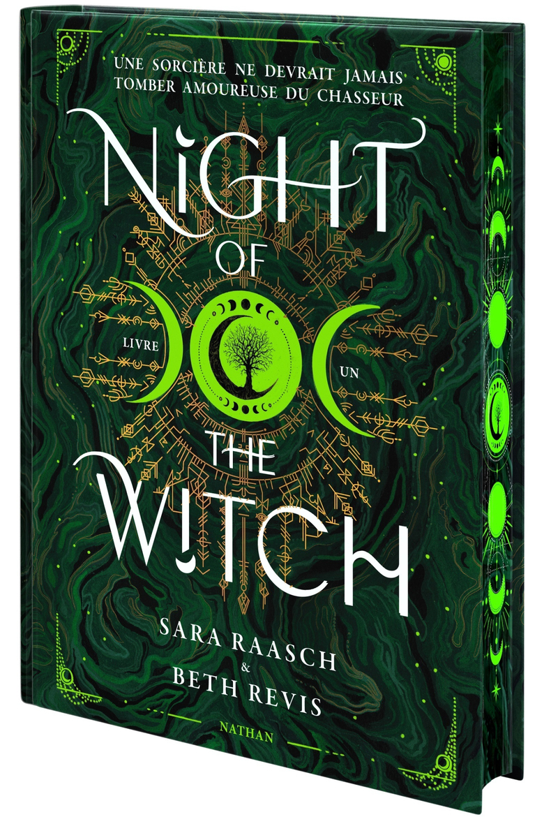 Night of the Witch - Une sorcière ne devrait jamais tomber amoureuse du chasseur - T1 Collector - Sara Raasch, Beth Revis, Sol Taillard - NATHAN