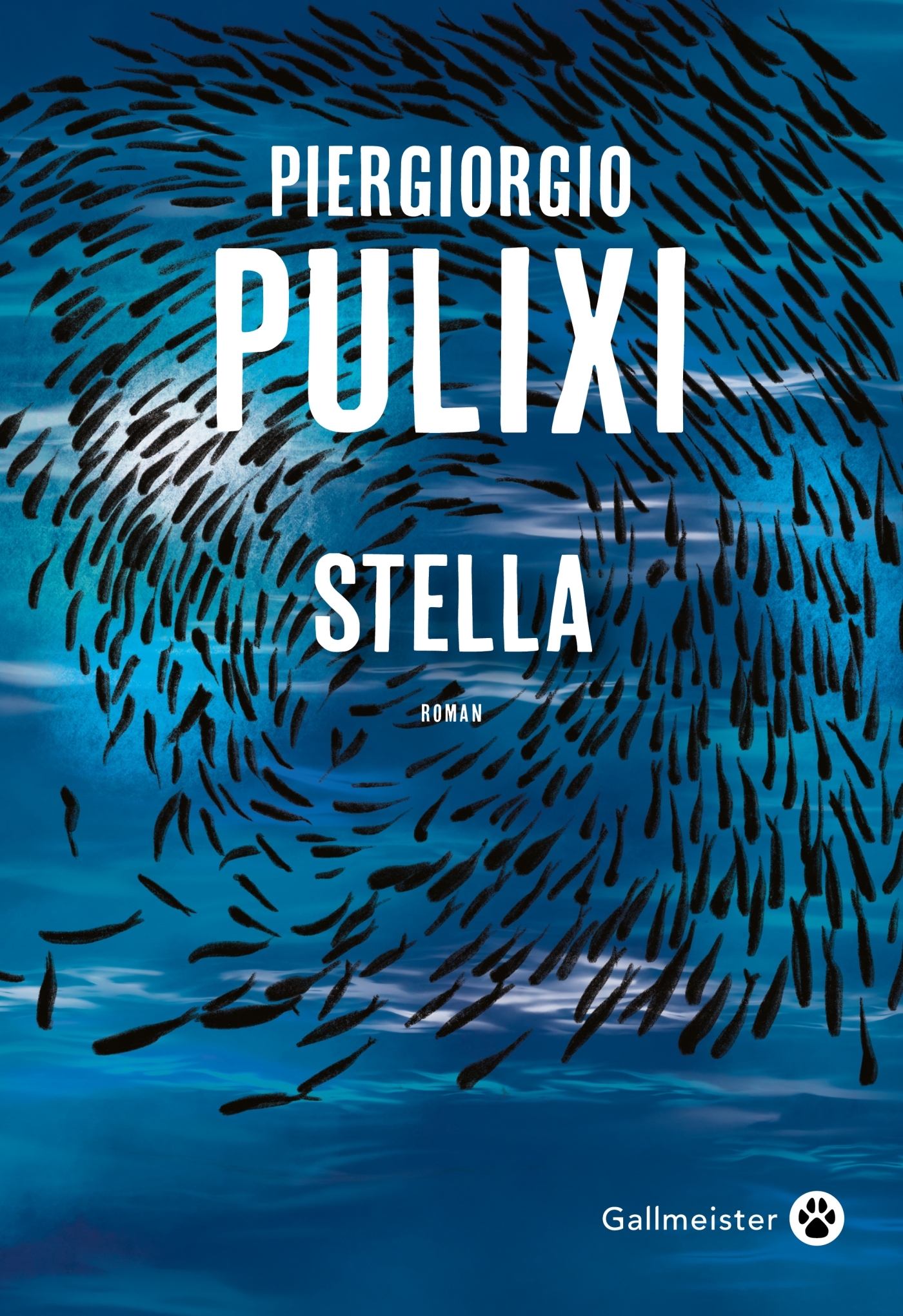 Stella - Piergiorgio Pulixi - GALLMEISTER