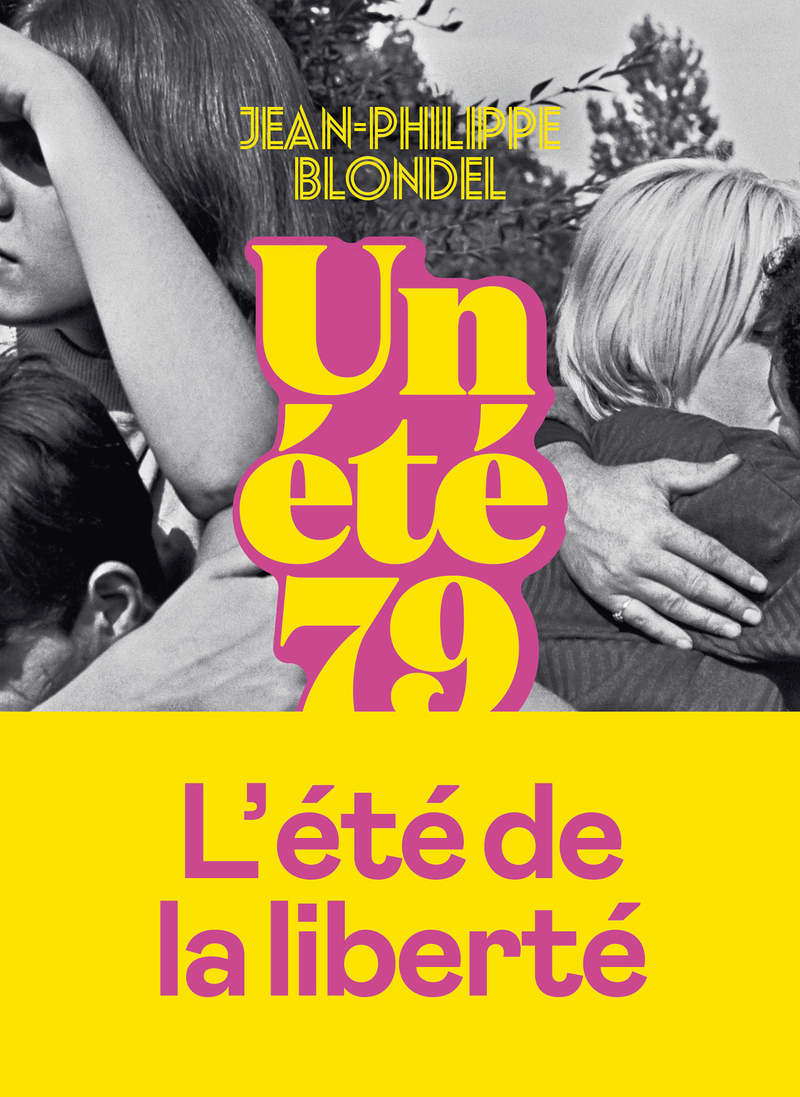 Un été 79 - Jean-Philippe Blondel - ICONOCLASTE