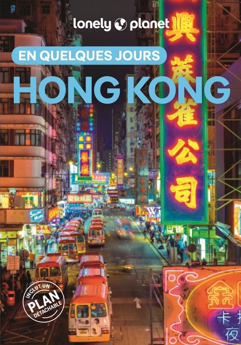 Hong Kong En quelques jours 6ed -  Lonely Planet - LONELY PLANET