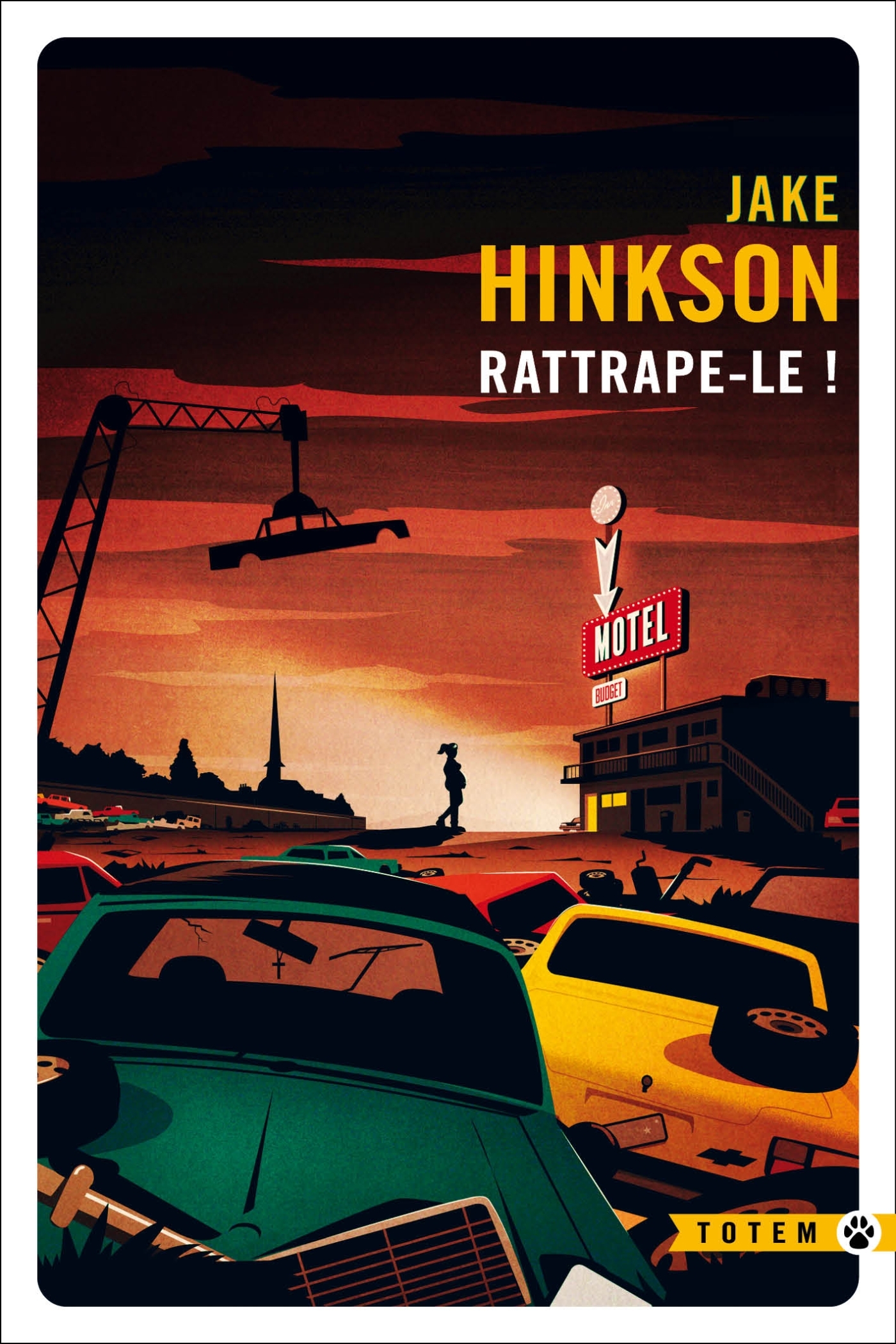 Rattrape-le ! - Jake Hinkson - GALLMEISTER