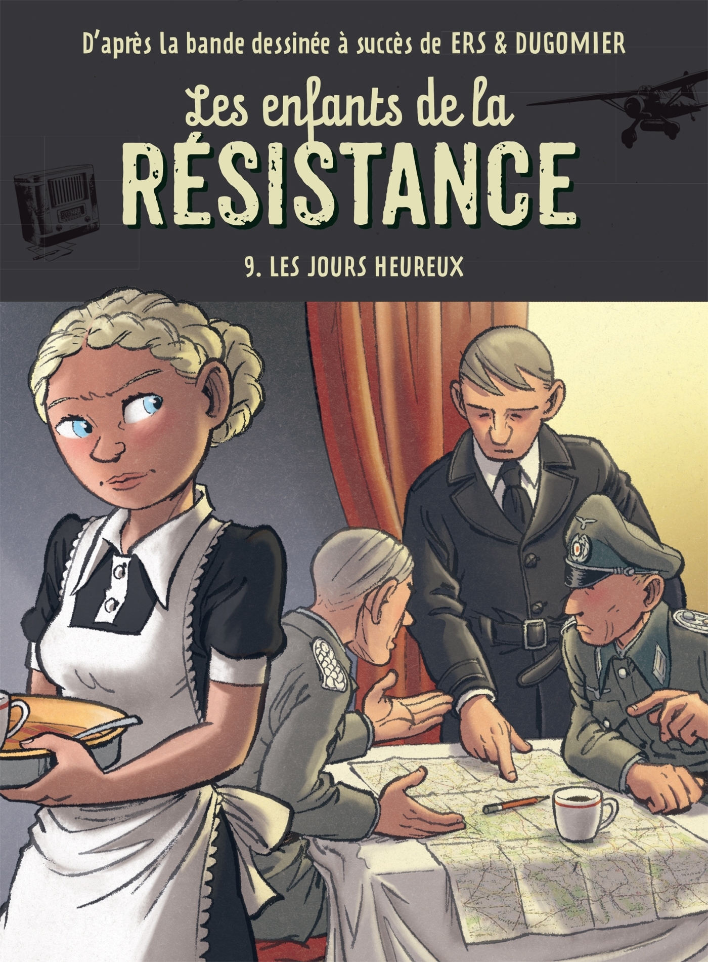 Les enfants de la résistance - Tome 9, Les jours heureux - Benoît Ers,  Dugomier, Cécile Jugla - RAGEOT