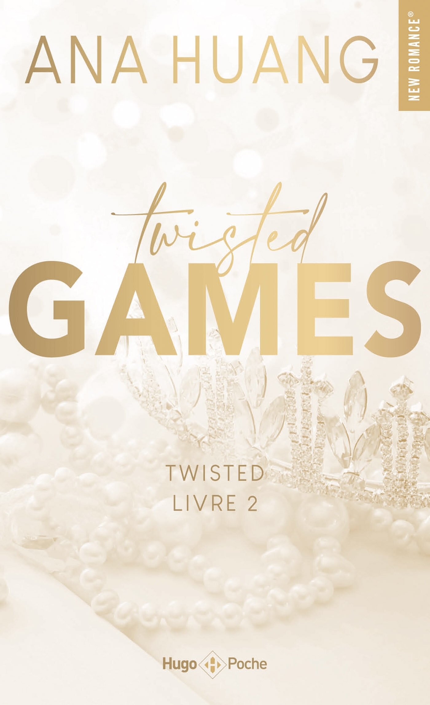 Twisted Games - Tome 02 - Ana Huang - HUGO POCHE