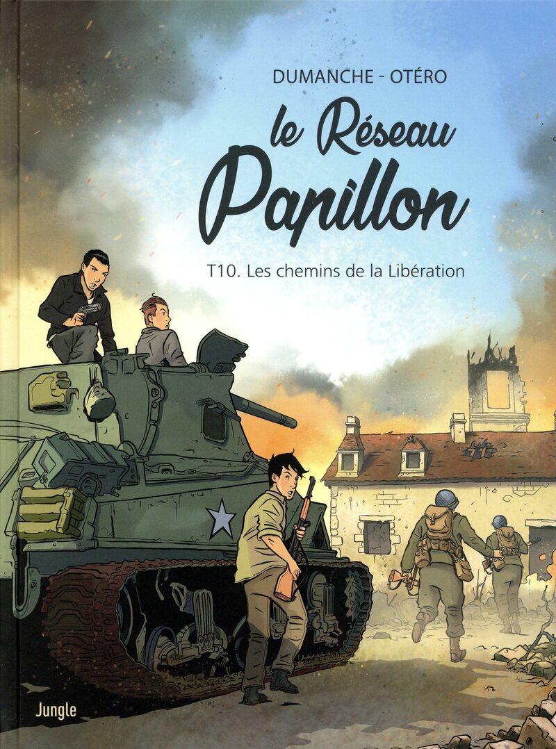 Le Réseau Papillon - Tome 10 Les chemins de la libération - Franck Dumanche, Michel-Yves SCHMITT, Nicolas Otero, Nicolas Otero - JUNGLE
