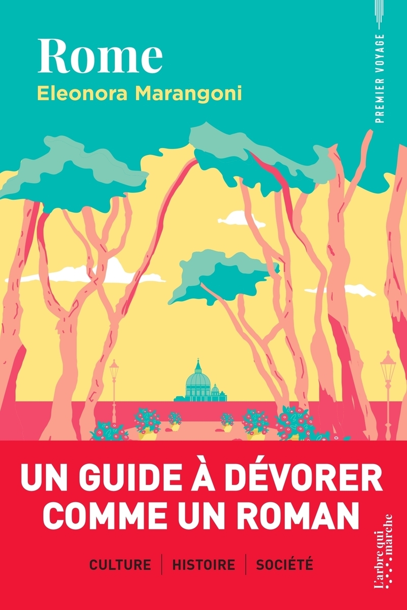 Rome - Eleonora Marangoni, Lise Caillat - ARBRE MARCHE