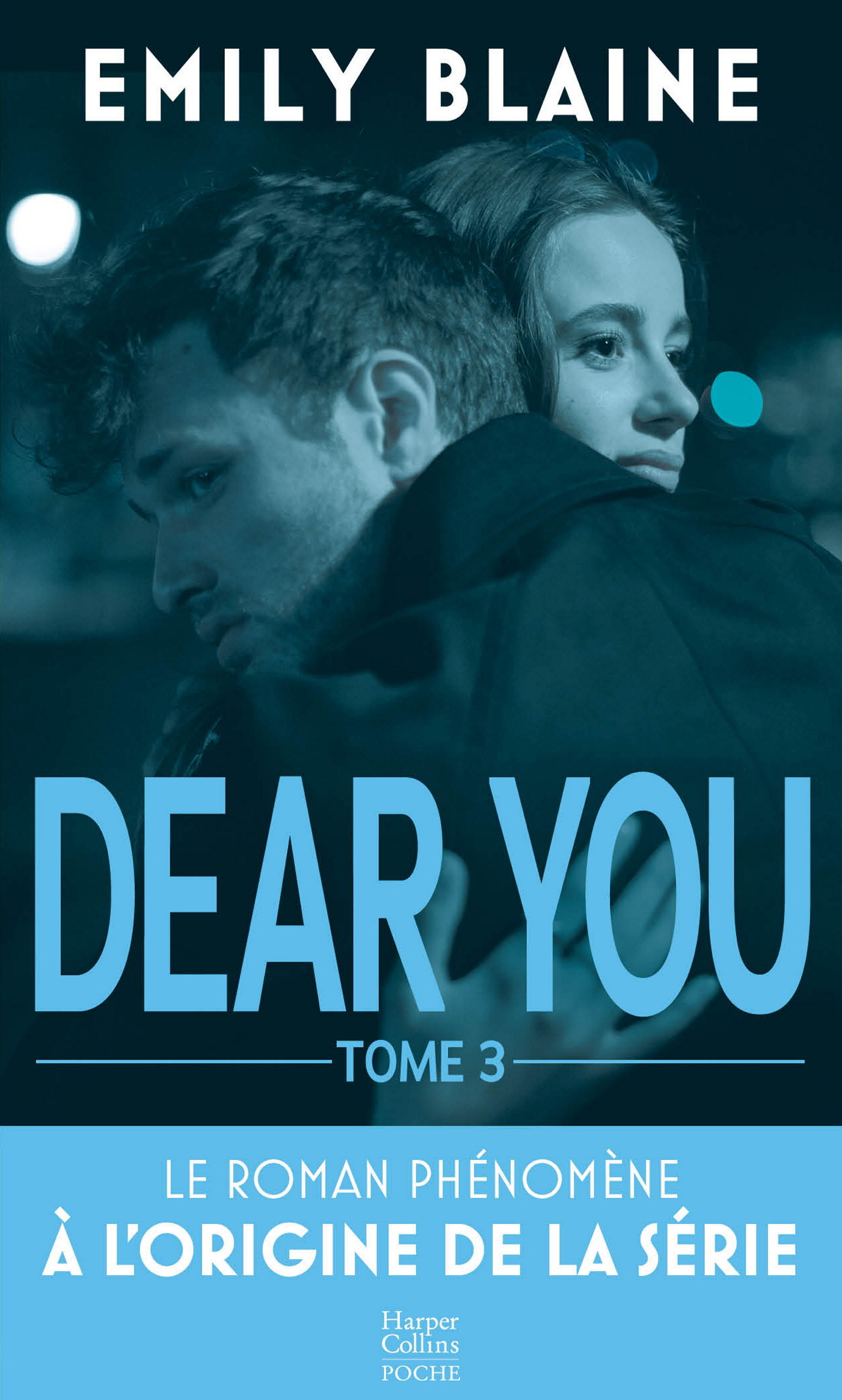 Dear You -Tome 3 - Emily Blaine - HARPERCOLLINS