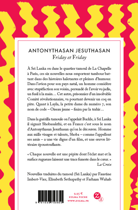 Friday et Friday - Antonythasan Jesuthasan, Farhaan Wahab, Élisabeth Sethupathy, Faustine Imbert-Vier - ZULMA
