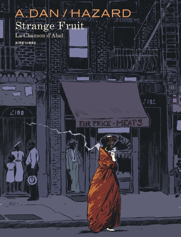 Strange Fruit -  Hazard Vincent,  A.Dan - DUPUIS