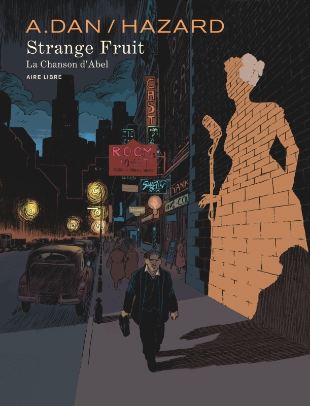 Strange Fruit -  Hazard Vincent,  A.Dan - DUPUIS