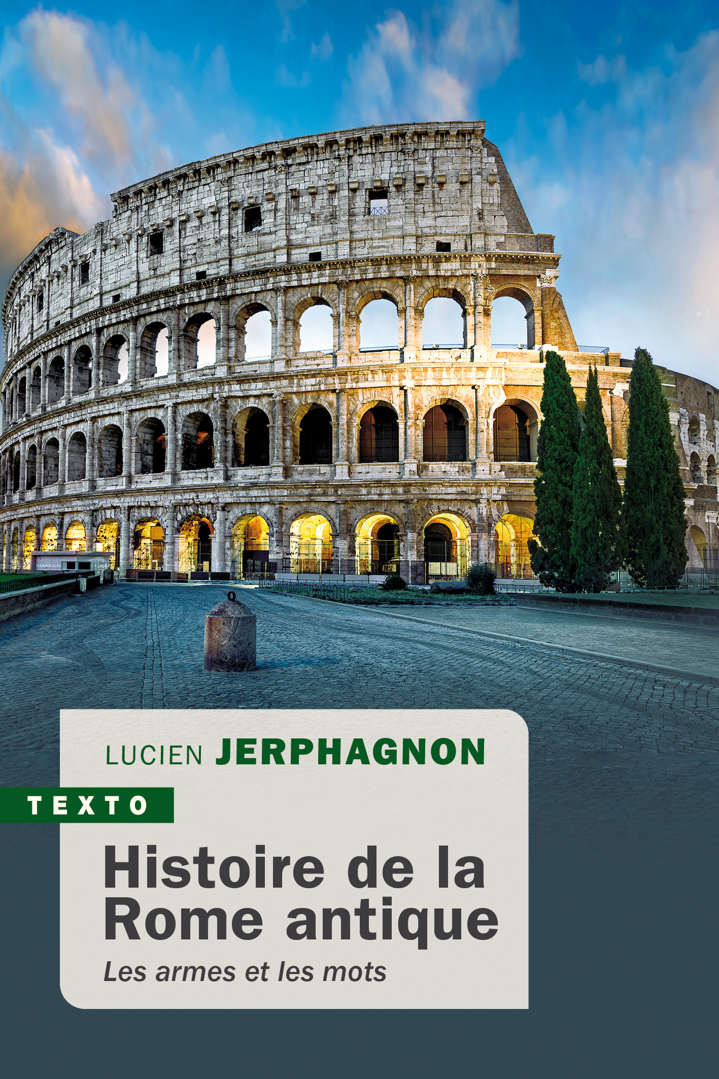 Histoire de la Rome antique - Lucien Jerphagnon - TALLANDIER
