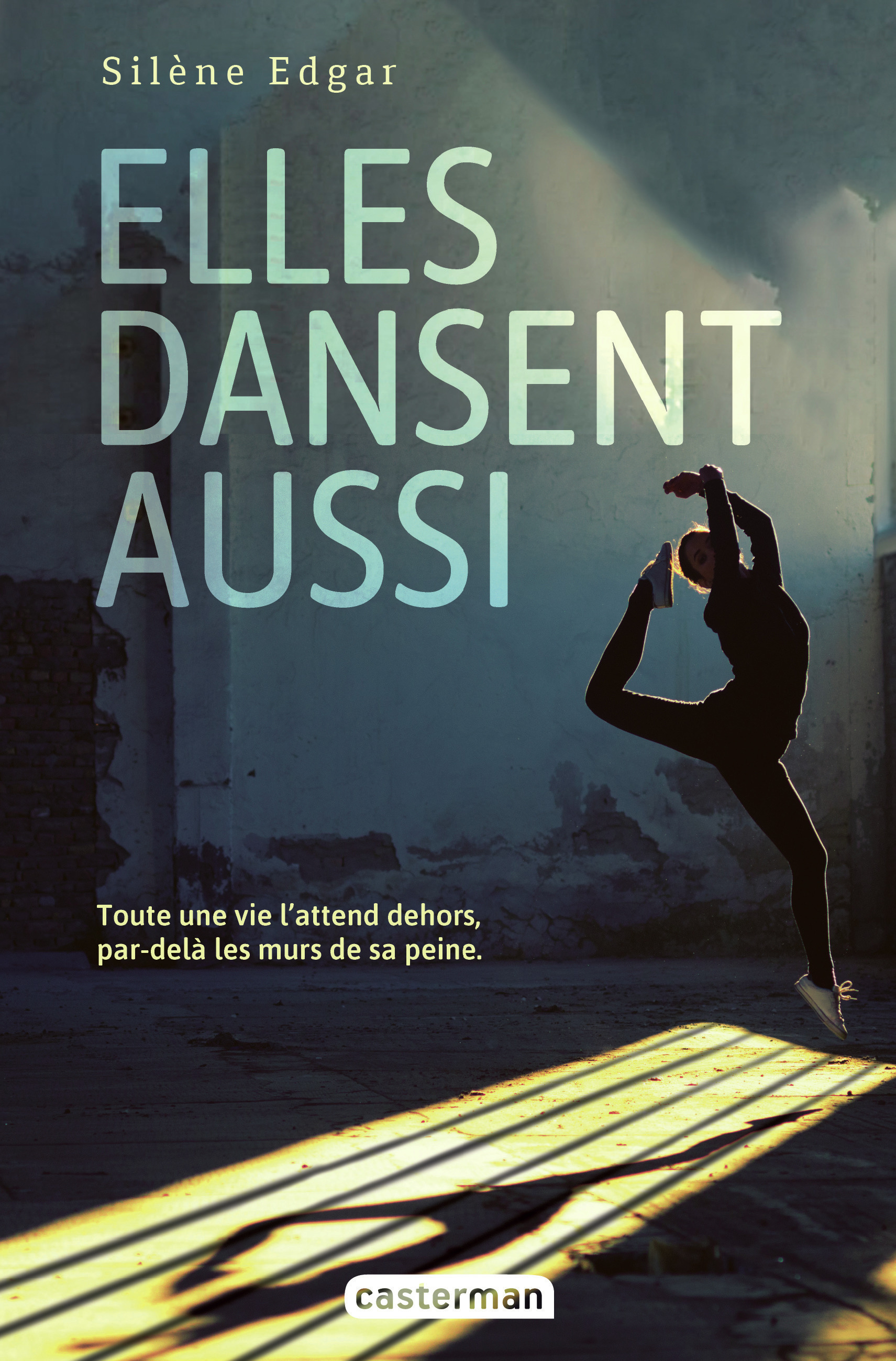 Elles dansent aussi - Silène Edgar - CASTERMAN