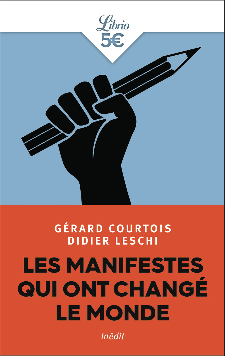 Les manifestes qui ont changé le monde - Didier Leschi, Gérard Courtois - J'AI LU