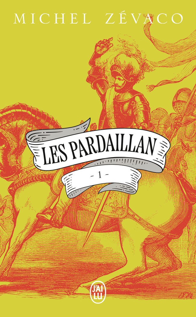 Les Pardaillan - Michel Zévaco - J'AI LU